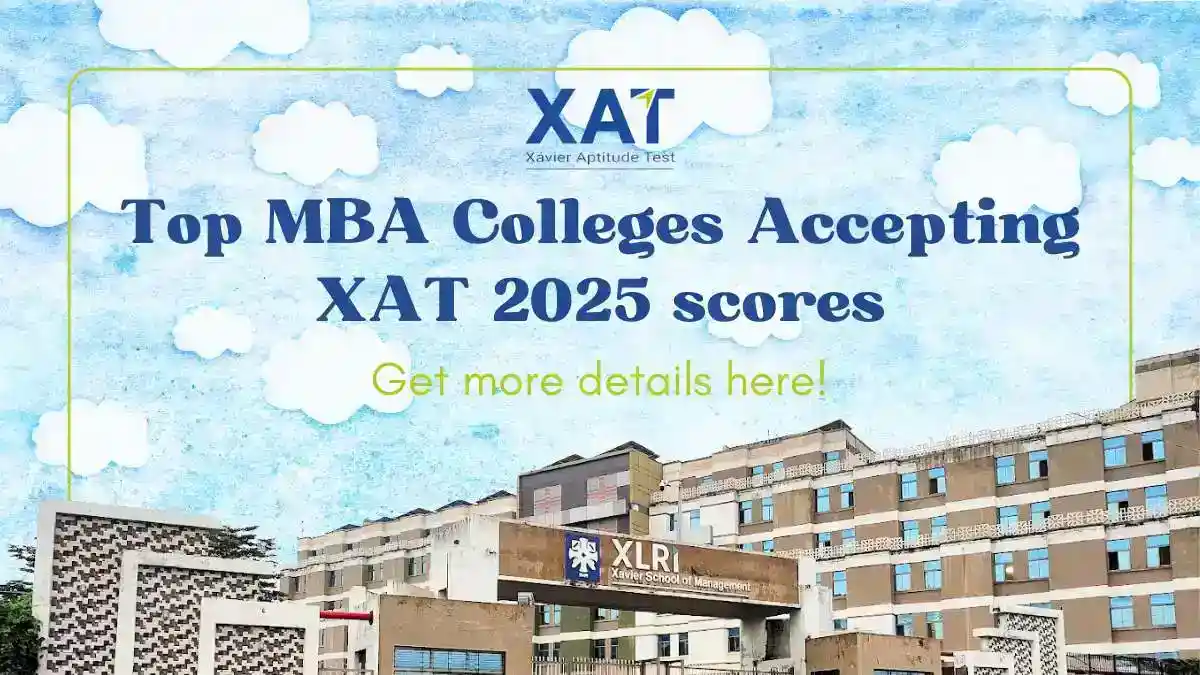 XAT 2025 Results Announced; Top MBA Colleges Now Accepting XAT Exam Scores for Admission!